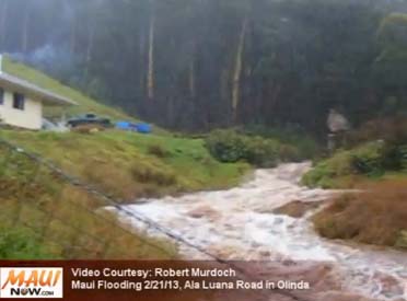 Maui Flooding, Ala Luana Road - Olinda, Feb. 21, 2013.  Image courtesy Robert Murdoch.