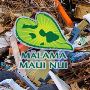 Mālama Maui Nui.