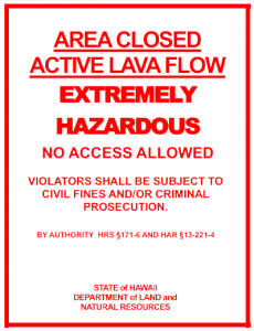 Lava warning sign.  Image courtesy state Department of Land and Natural Resources.