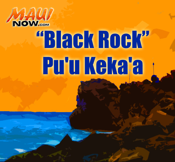Puʻu Kekaʻa "Black Rock". Maui Now graphic.