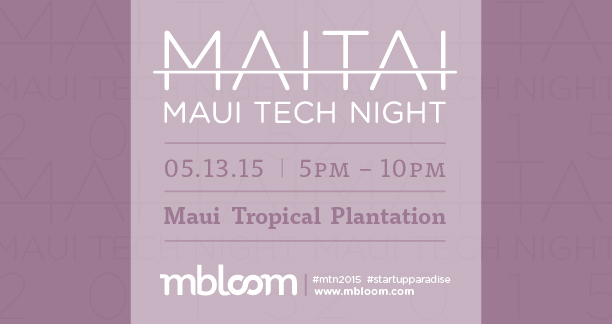 MaiTai Maui Tech Night 2015.