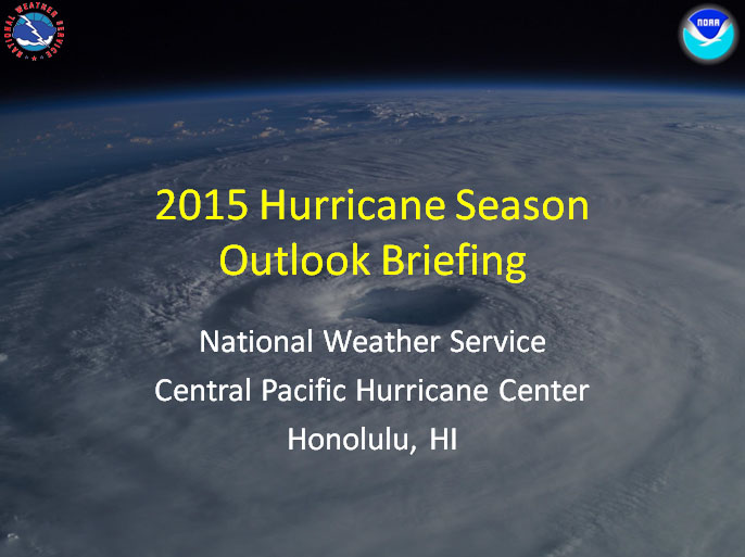 2015 Hurricane Season Outlook Briefing. Image credit: NOAA/NWS.
