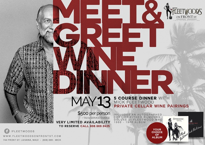 Intimate dinner with Mick Fleetwood on Wednesday, May 13th.  Five courses paired with wine and a very tall dinner guest at your table. Rooftop live music starts at 7 p.m., performed by The Houseshakers.