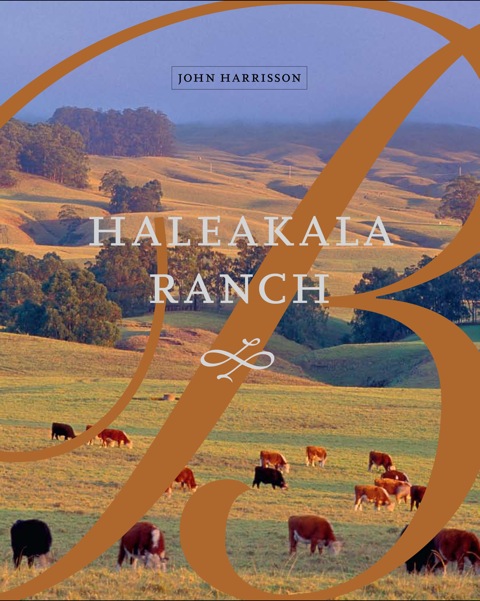 Haleakalā Ranch: Celebrating the 125th Anniversary. Courtesy image.