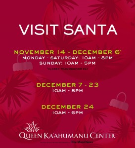 Visit Santa. Image credit: Queen Kaʻahumanu Center.