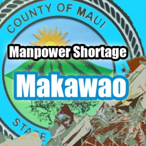 Manpower shortage, Makawao.  Maui Now image.
