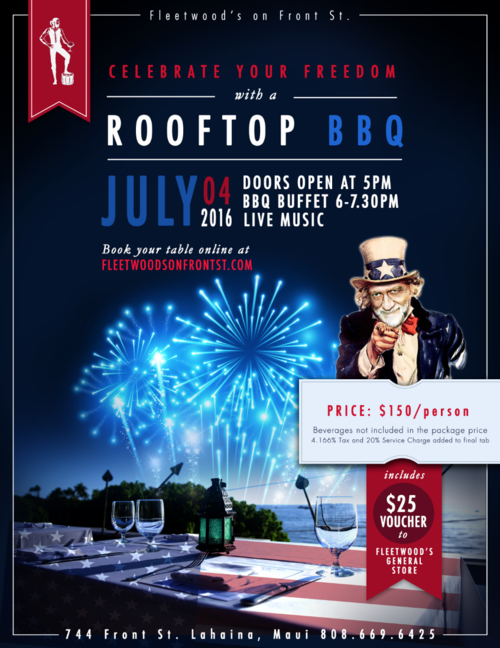 Tickets are available for Fleetwood's on Front St. July 4th rooftop BBQ. Reserve today to get front row seats to Maui's only 4th of July firework show. Photo Courtesy: Fleetwood's on Front St.