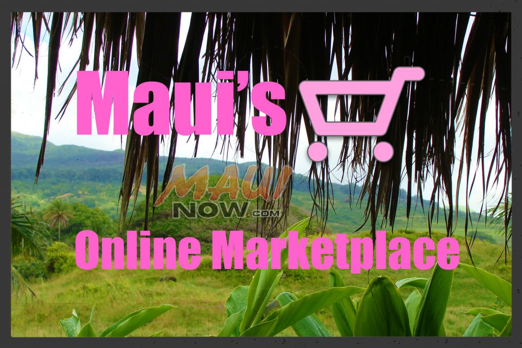 Maui's Online Marketplace. Maui Now graphic.