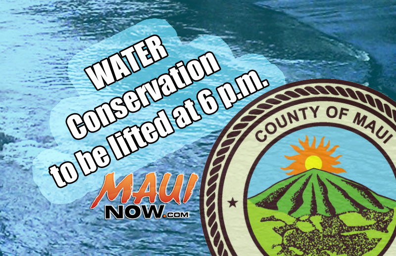 Water Conservation to be lifted at 6 p.m. 6/14/16. Maui Now graphic.