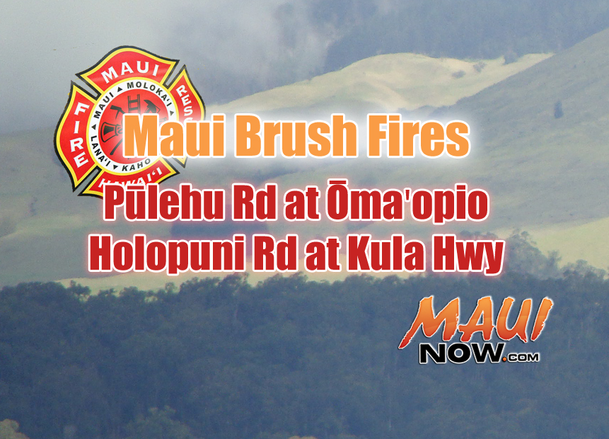 Kula brush fires. Maui Now graphic.
