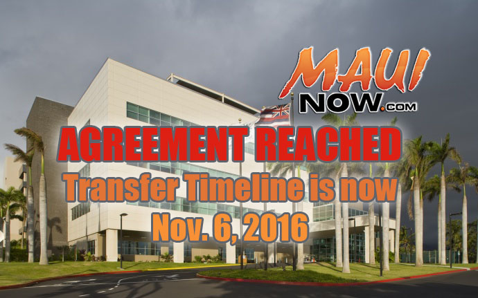Maui hospital agreement reached.