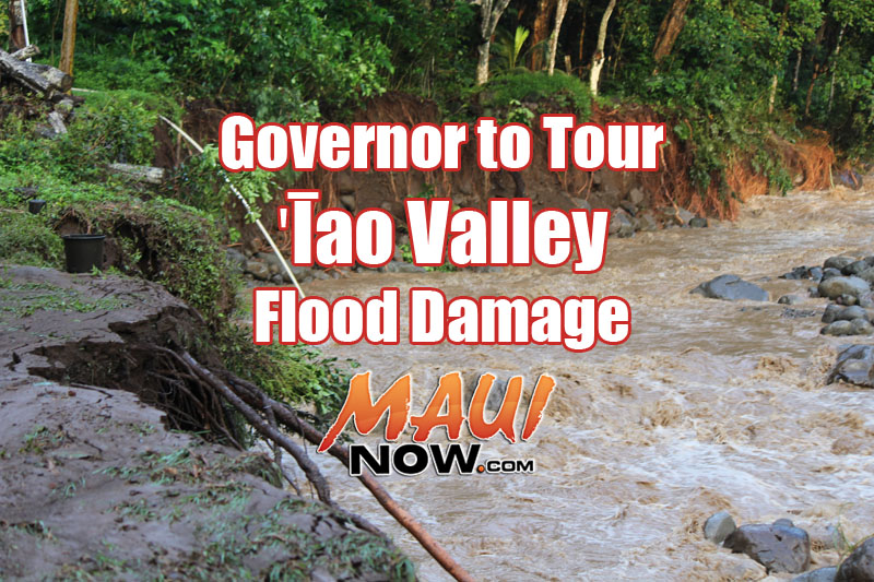 Governor to Tour ʻĪao Valley flood damage.